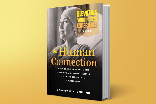 Elevating Your Patient Experience, Part 2