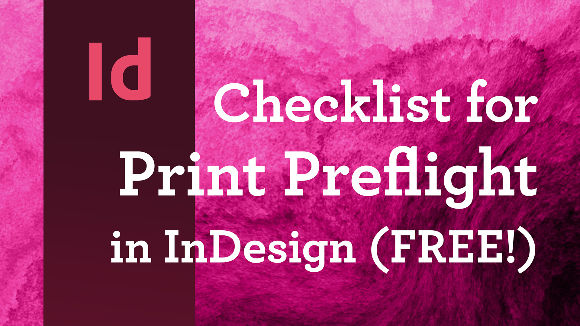 Checklist for Print Preflight