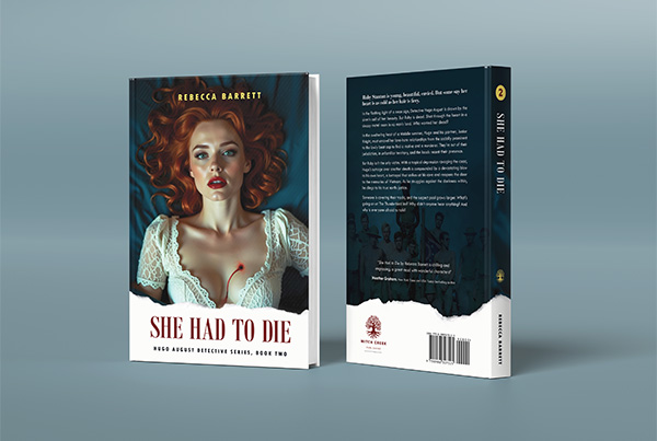 She Had to Die: Hugo August Detective Series