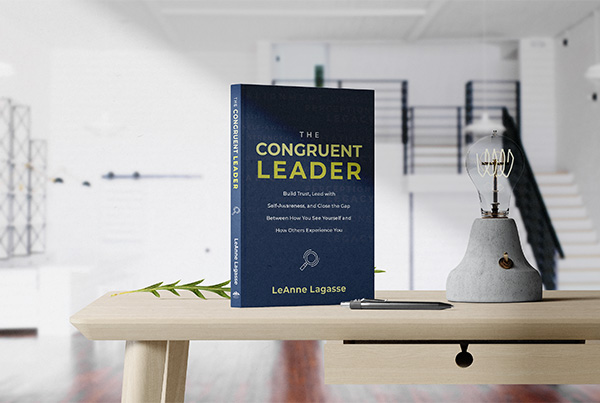 The Congruent Leader | Be a Better Leader
