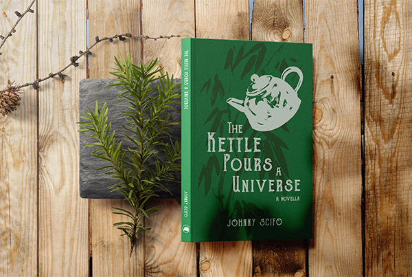 The Kettle Pours a Universe | A Magical Fantasy Novella
